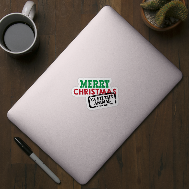 Merry Christmas Ya Filthy Animal © GraphicLoveShop by GraphicLoveShop